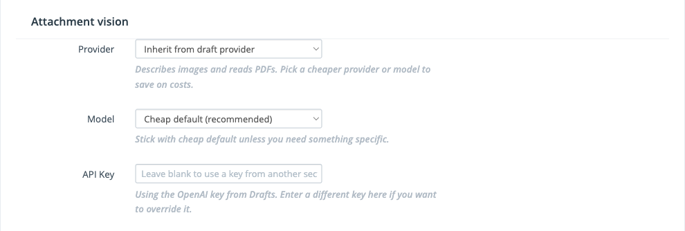 Attachment vision subsection with a blank API key field noting it is using the OpenAI key from Drafts